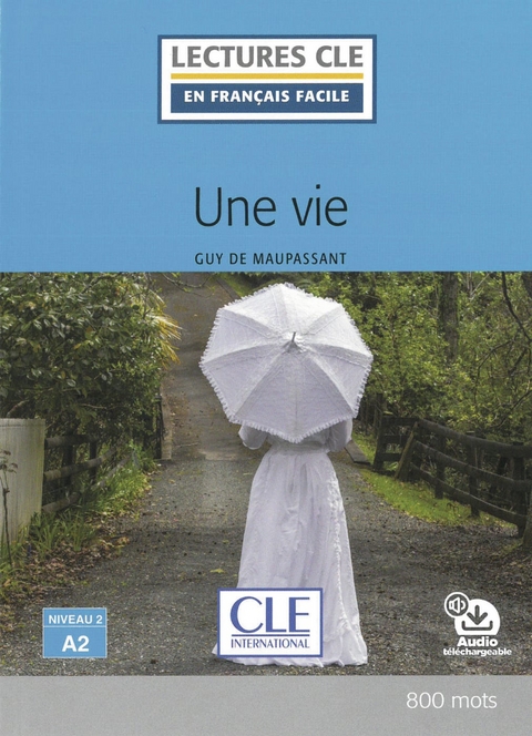 Une vie - Guy de Maupassant