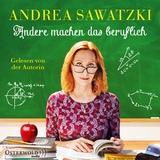 Andere machen das beruflich - Andrea Sawatzki