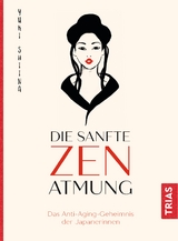 Die sanfte Zen-Atmung - Yuki Shiina