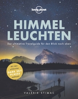 LONELY PLANET Bildband Himmelleuchten - Valerie Stimac