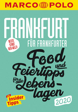 MARCO POLO Beste Stadt der Welt - Frankfurt 2020 MARCO POLO Cityguides) - Cichosch, Katharina J.; Kathe, Sandra