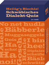 Heiligs Blechle! Schwäbisches Dialekt-Quiz - Thomas Schulz