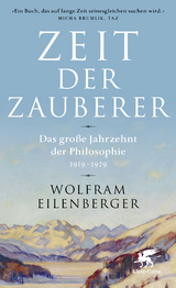 Zeit der Zauberer - Wolfram Eilenberger