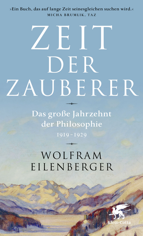 Zeit der Zauberer - Wolfram Eilenberger