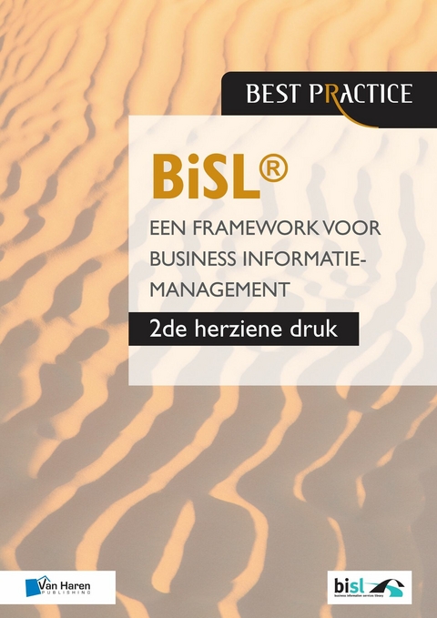 BiSL® - Een Framework voor business informatiemanagement - 2de herziene druk -  Frank van Outvorst,  Ralph Donatz,  Remko van der Pols