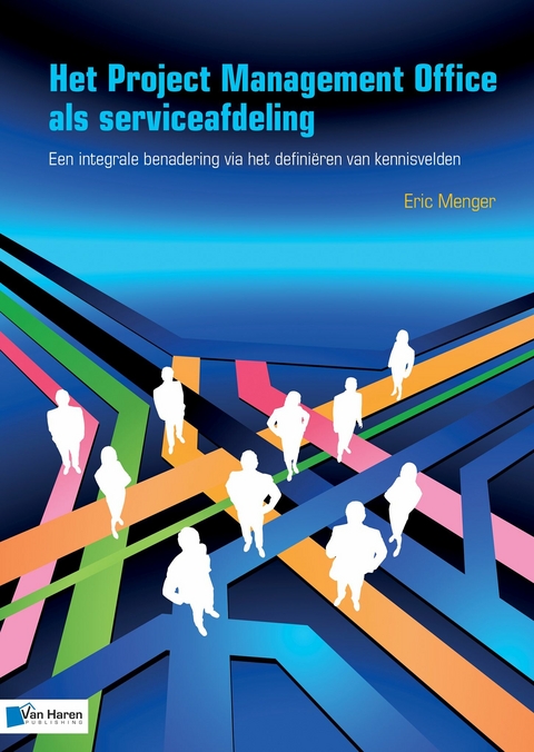 Het Project Management Office als serviceafdeling -  Eric Menger