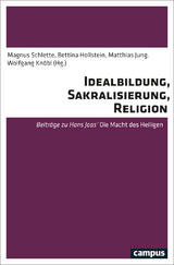 Idealbildung, Sakralisierung, Religion - 