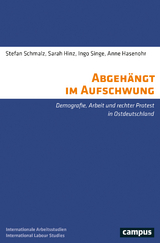 Abgehängt im Aufschwung - Stefan Schmalz, Sarah Hinz, Ingo Singe, Anne Hasenohr