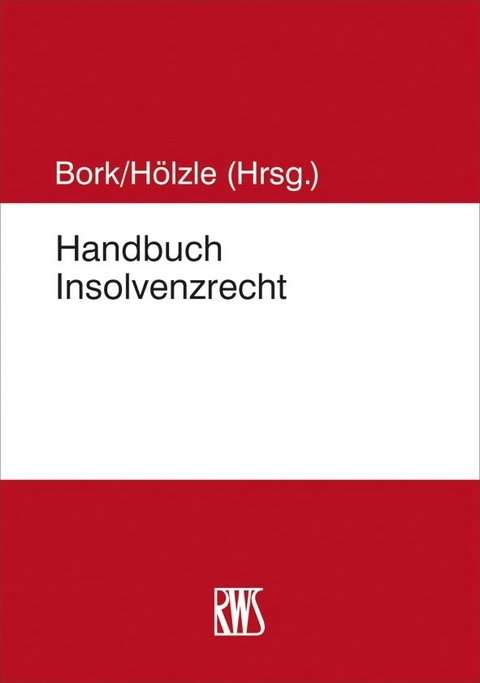 Handbuch Insolvenzrecht - 