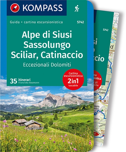 KOMPASS guida escursionistica 5742 Alpe di Siusi, Sassolungo, Sciliar, Catinaccio, italienische Ausgabe - Franziska Baumann