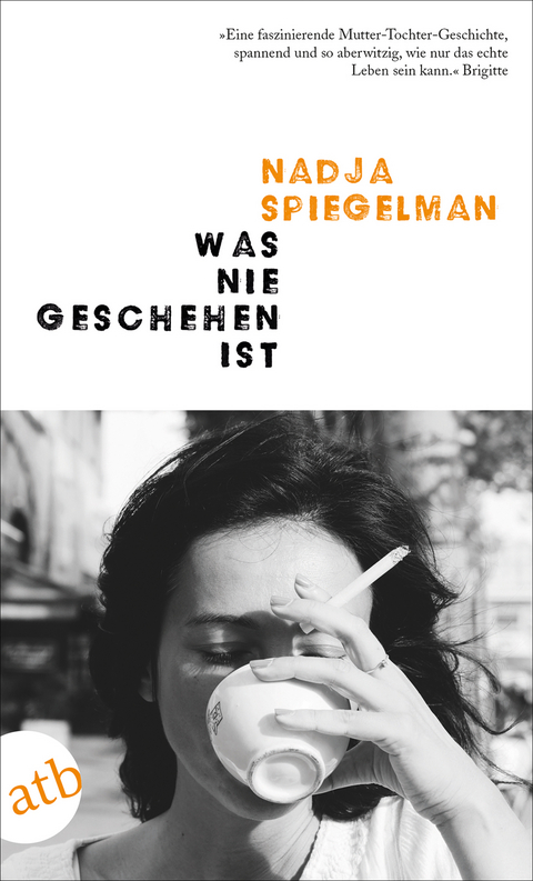 Was nie geschehen ist - Nadja Spiegelman