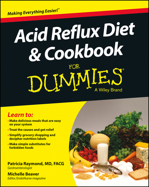 Acid Reflux Diet & Cookbook For Dummies - Patricia Raymond, Michelle Beaver