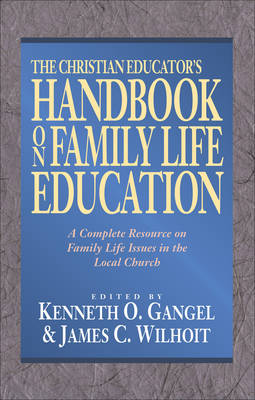 Christian Educator's Handbook on Family Life Education - 