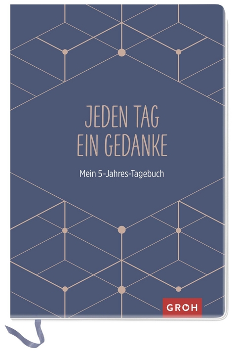 Jeden Tag ein Gedanke -  GROH Verlag