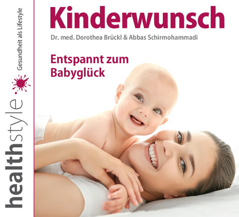 Kinderwunsch - Dr. med. Dorothea Brückl, Abbas Schirmohammadi