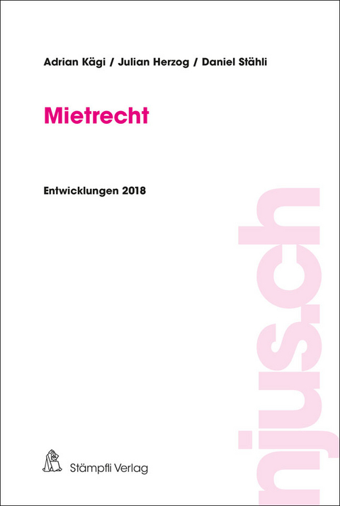 Mietrecht - Adrian Kägi, Julian Herzog, Daniel Stähli