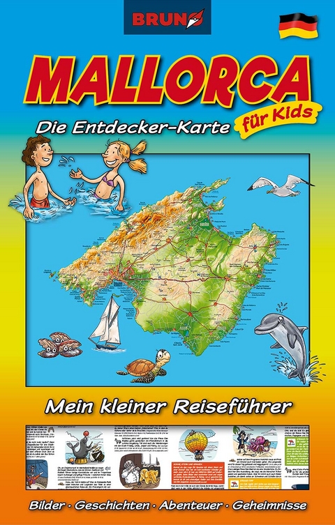 BRUNO Mallorca Landkarte und Reiseführer für Kinder: Die Entdecker-Karte für Kids - Sternberg Christiane