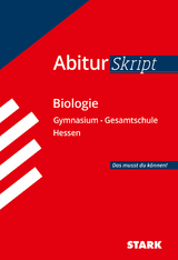 STARK AbiturSkript - Biologie - Hessen - Jürgen Apel, Brigitte Meinhard, Christian Schillinger