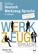 Arbeitsheft - Deutsch - Werkzeug Sprache - Gülçimen Güven, Gabriele Reinhardt