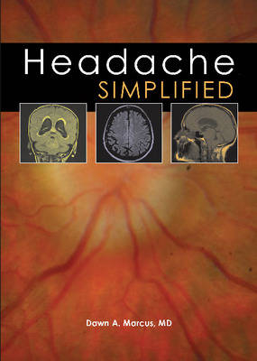 Headache Simplified -  Dawn A. Marcus