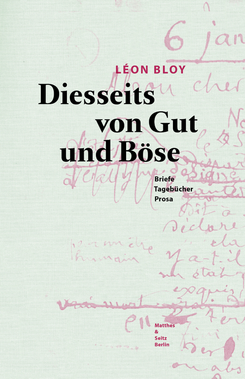 Diesseits von Gut und Böse - Léon Bloy