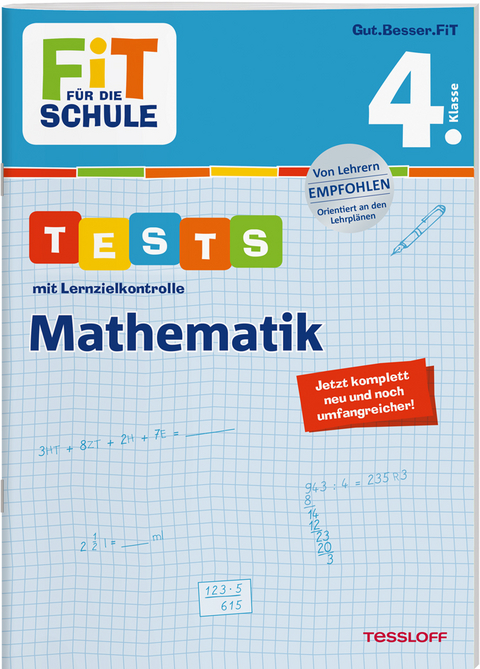 FiT FÜR DIE SCHULE. Tests mit Lernzielkontrolle. Mathematik 4. Klasse - Julia Meyer