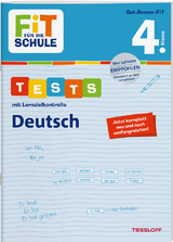 FiT FÜR DIE SCHULE. Tests mit Lernzielkontrolle. Deutsch 4. Klasse - Julia Meyer