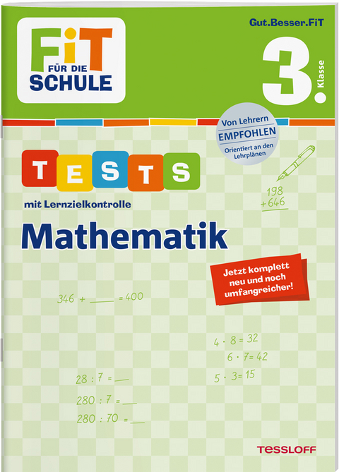 FiT FÜR DIE SCHULE. Tests mit Lernzielkontrolle. Mathematik 3. Klasse - Julia Meyer