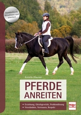 Pferde anreiten - Kerstin Diacont