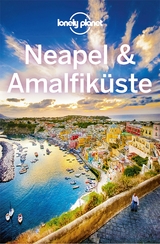 Lonely Planet Reiseführer Neapel & Amalfiküste - Josephine Quintero, Cristian Bonetto