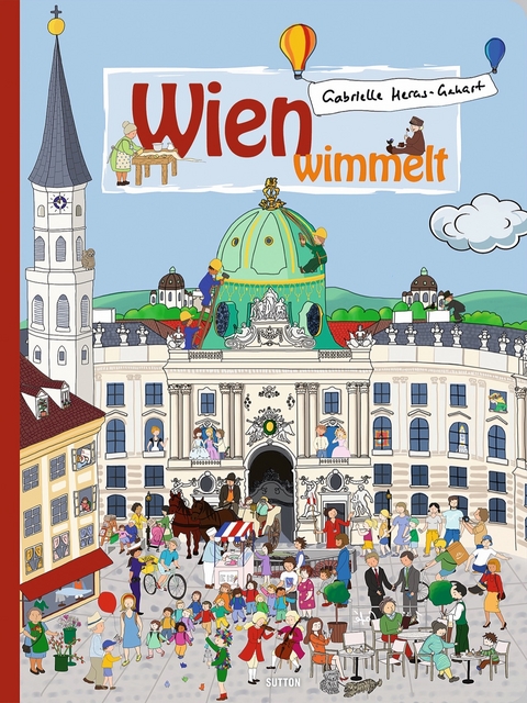 Wien wimmelt - Gabrielle Heras-Gehart