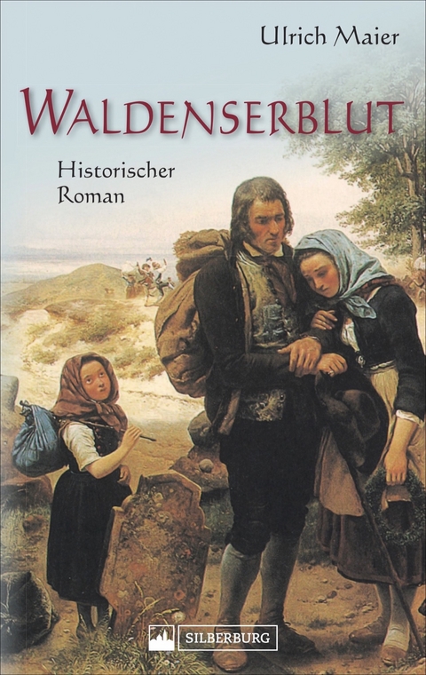 Waldenserblut - Ulrich Maier