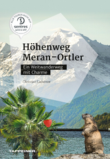 Höhenweg Meran - Ortler, m. 1 Karte - Christjan Ladurner