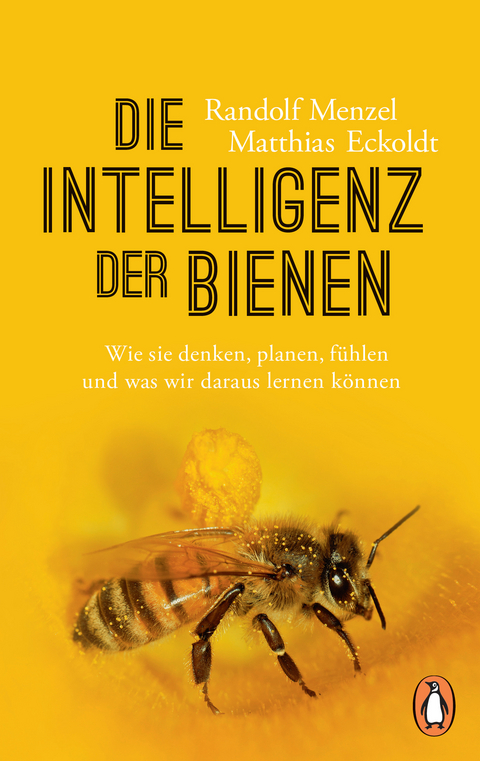 Die Intelligenz der Bienen - Randolf Menzel, Matthias Eckoldt