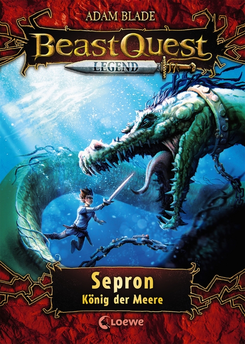 Beast Quest Legend (Band 2) - Sepron, König der Meere - Adam Blade