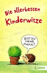 Die allerbesten Kinderwitze - 