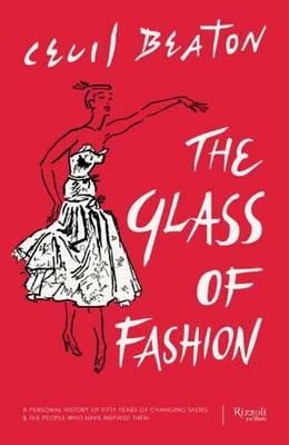 Glass of Fashion -  Cecil Beaton