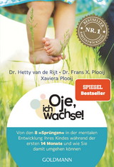 Oje, ich wachse! - Hetty van de Rijt, Frans X. Plooij, Xaviera Plooij