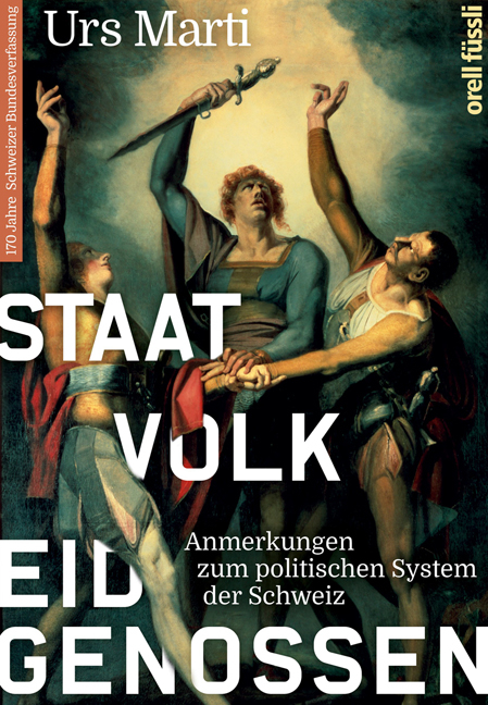 Staat, Volk, Eidgenossen - Urs Marti