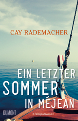 Ein letzter Sommer in Méjean - Cay Rademacher