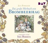 Das große Hörbuch von Brombeerhag - Jill Barklem