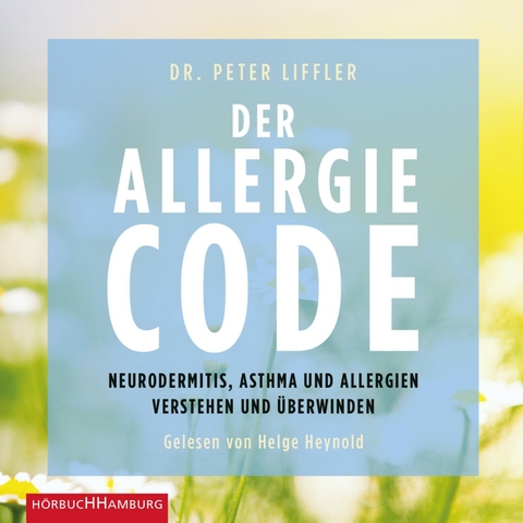 Der Allergie-Code - Peter Liffler