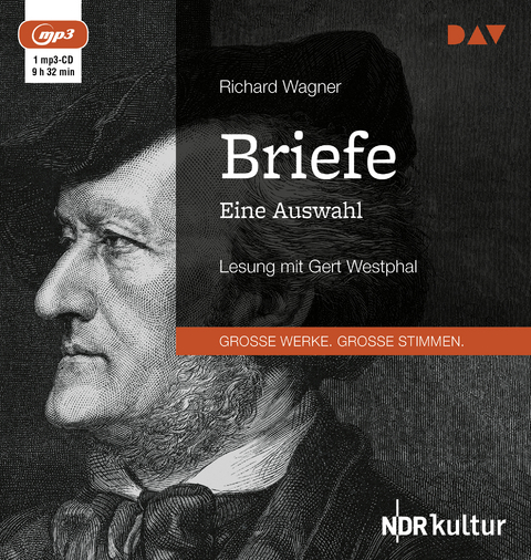 Briefe. Eine Auswahl - Richard Wagner