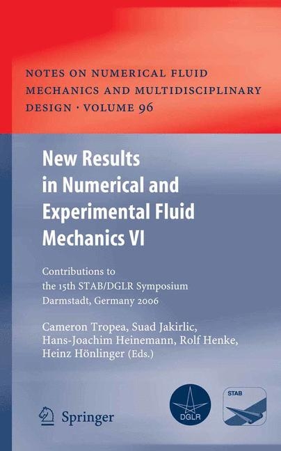 New Results in Numerical and Experimental Fluid Mechanics VI - 