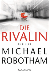 Die Rivalin - Michael Robotham