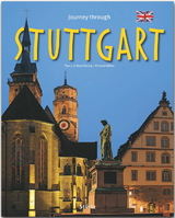 Journey through Stuttgart - Reise durch Stuttgart - Kühler, Michael; Herzig, Tina und Horst