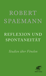 Reflexion und Spontaneität - Robert Spaemann