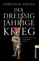 Der Dreißigjährige Krieg - Christian Pantle