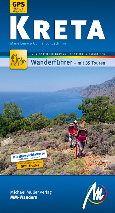 Kreta MM-Wandern Wanderführer Michael Müller Verlag - Gunnar Schuschnigg, Marie Luise Schuschnigg