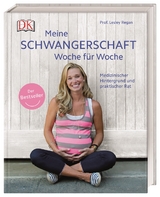 Meine Schwangerschaft Woche für Woche - Lesley Regan